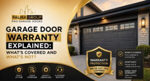 Garage Door Warranty Explained: What’s Covered and What’s Not?