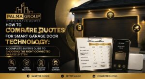 How to Compare Quotes for Smart Garage Door Technology: A Complete Buyer’s Guide to Choosing the Right Connected Garage System